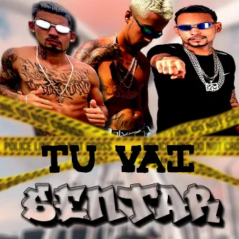 Tu Vai Sentar by eryck pl