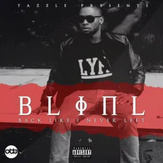 B.L.I.N.L by Tazzle