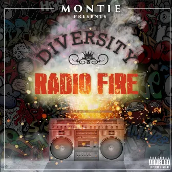 Diversity / Radio Fire by Montie