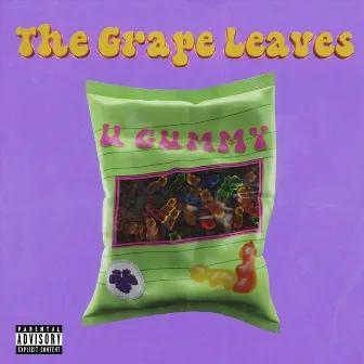 U Gummy by The Grape Leaves