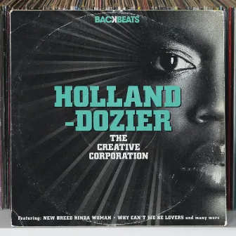 Backbeats Artists: Holland-Dozier - the Creative Corporation by Holland-Dozier