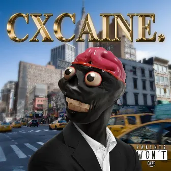 CXCAINE. by Kill Dyll