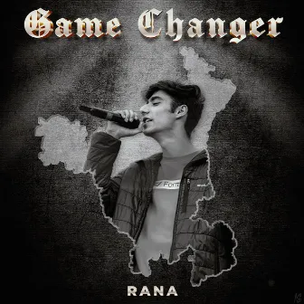 Game Changer by Rana