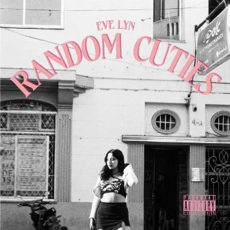 Random Cuties by EVE LYN