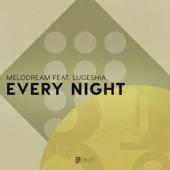 Every Night by Melodream