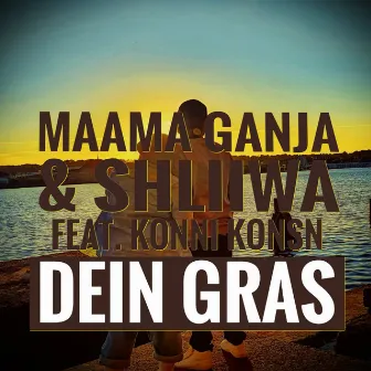 Dein Gras by Shliiwa