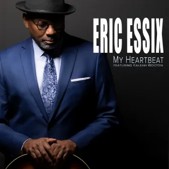 My Heartbeat by Eric Essix