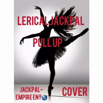 Pull Up by Lerical Jackpal