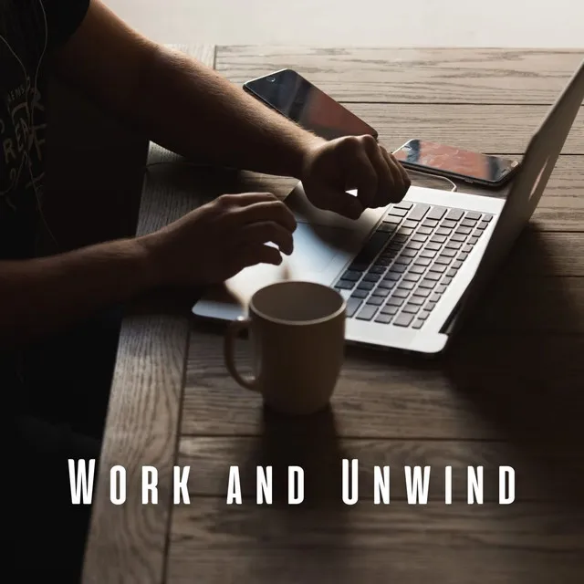 Work and Unwind: Chill Music to Boost Work-Life Balance