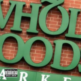 whole foods interlude by Tyte-Mic