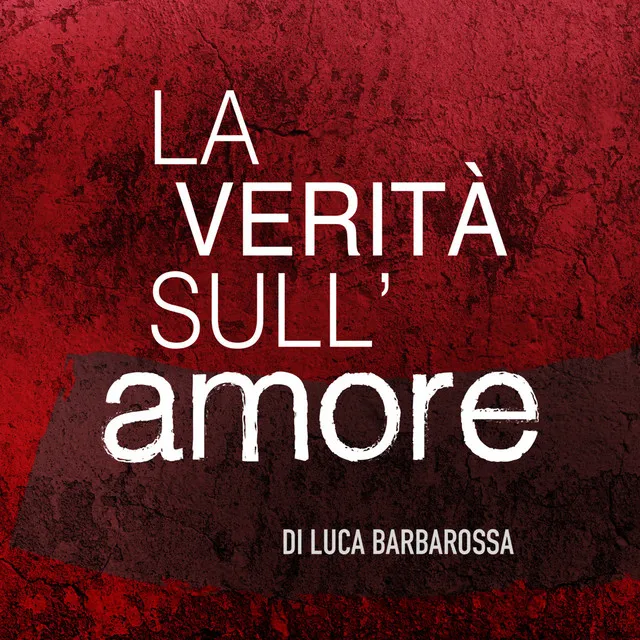 La verità sull'amore