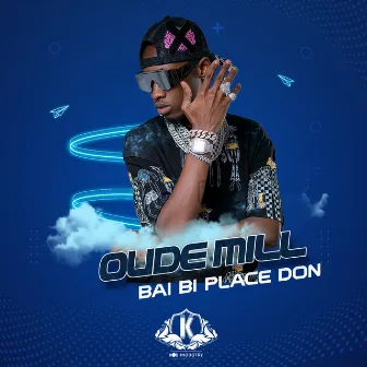 BAI BI PLACE DON by Oudé Mill