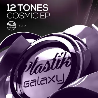 Cosmic EP by 12 Tones