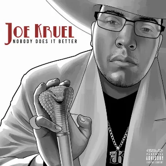 Nobody Does It Better by Joe Kruel