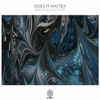 Breathe Again EP by Does it matter