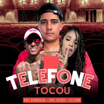 Telefone Tocou by Dj Mr