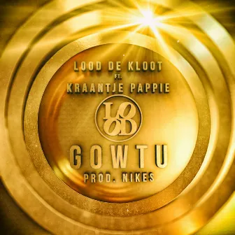 Gowtu by Lood De Kloot