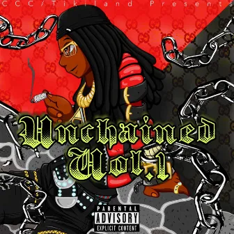 Unchained, Vol. 1 by AceRaw