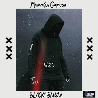 Mauvais Garcon by Black Snow