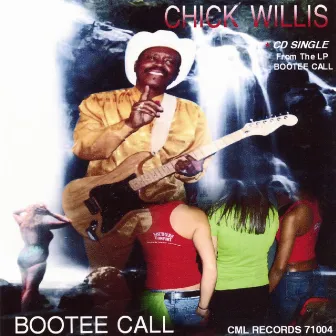 Bootee Call by Chick Willis