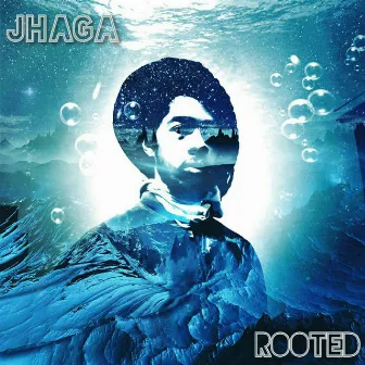 Rooted by Jhaga