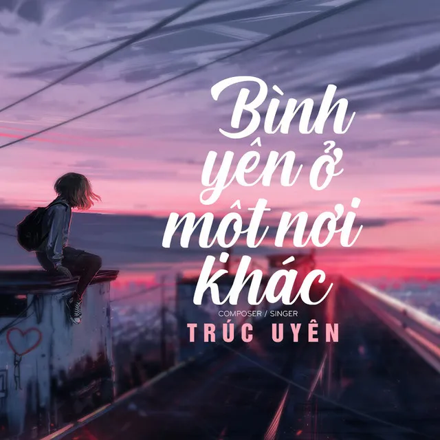 Bình Yên Ở Một Nơi Khác - Beat