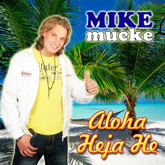 Aloha Heja He by Mike Mucke