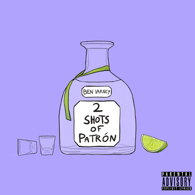 2 Shots Of Patrón