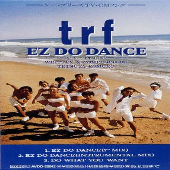 EZ DO DANCE by TRF