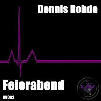 Feierabend by Dennis Rohde