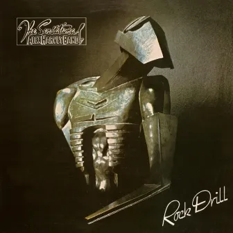 Rock Drill (Remastered 2002) by The Sensational Alex Harvey Band