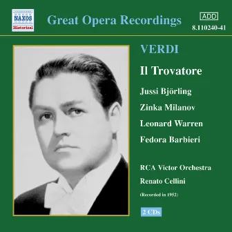 Verdi: Trovatore (Il) (Bjorling, Milanov, Cellini) (1952) by Zinka Milanov