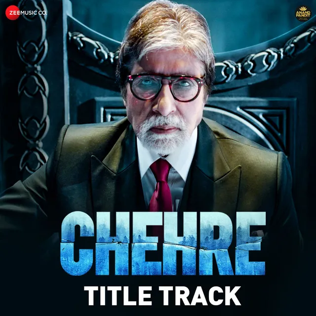 Chehre - Title Track (From 