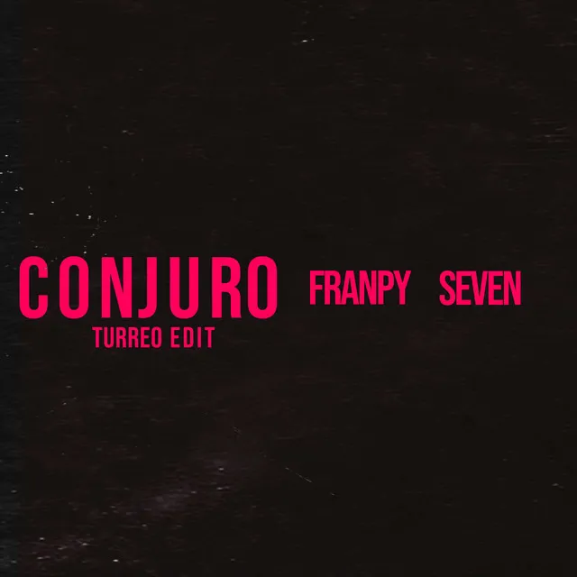 Conjuro - Turreo Edit