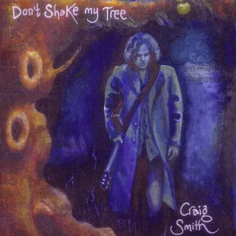 Don't Shake My Tree by Craig Smith