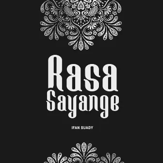 Rasa Sayange by Ifan Suady