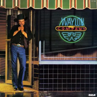 Waylon and Company by Waylon Jennings