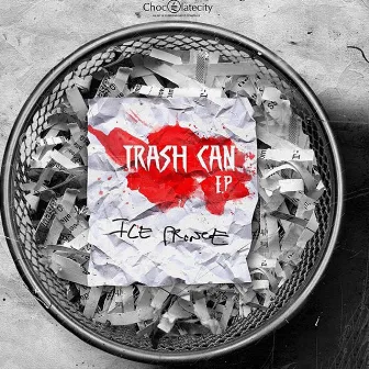 Trash Can EP by Ice Prince