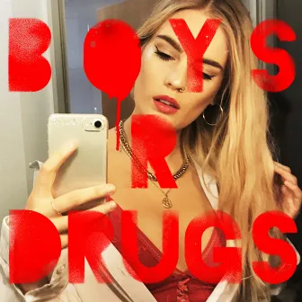 Boys R Drugs by Milly Pye