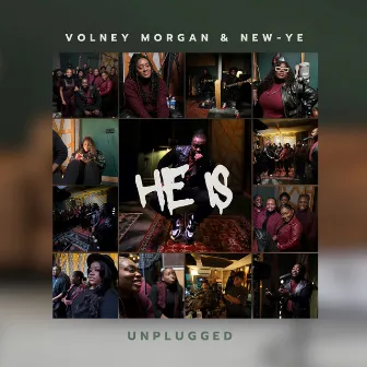 He Is by Volney Morgan & New-Ye