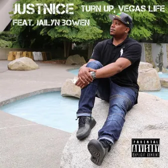 Turn Up, Vegas Life by Justnice