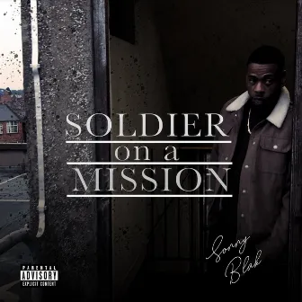 Soldier on a Mission by Sonny Blak