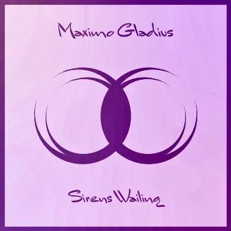 Sirens Wailing by Maximo Gladius