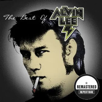 The Best of Alvin Lee (Remastered) by Alvin Lee