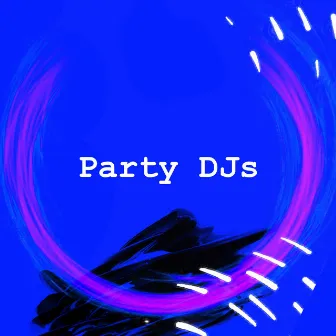 Party DJs by Unknown Artist