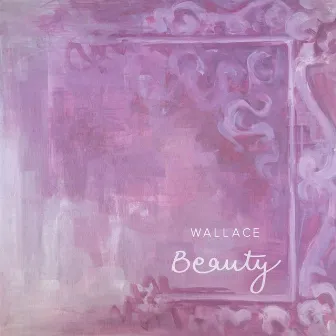 Beauty (feat. Sampa the Great) by Wallace