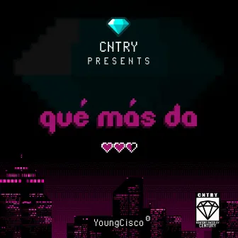 Qué Más Da by CNTRY