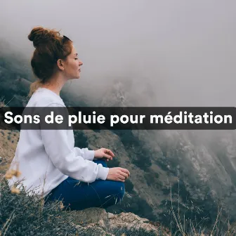 Sons de pluie pour méditation by Nature Power