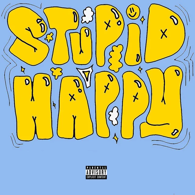 Stupid Happy