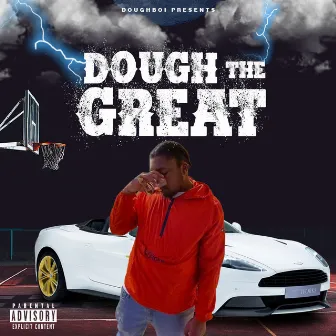 Dough The Great by Young DoughBoi